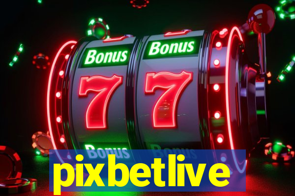 pixbetlive