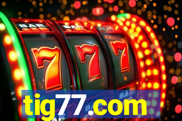 tig77.com