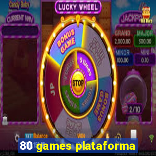 80 games plataforma