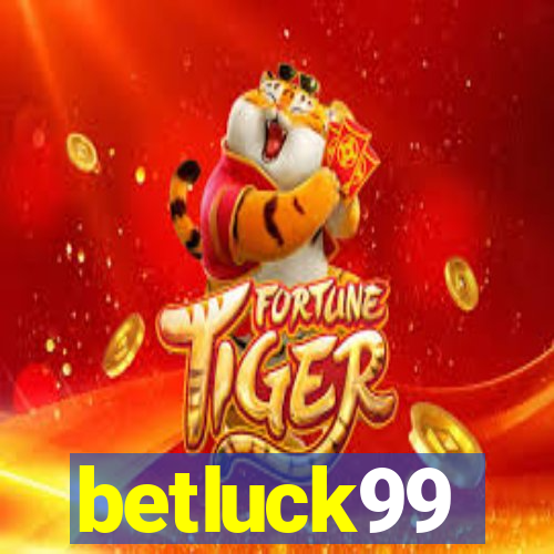 betluck99