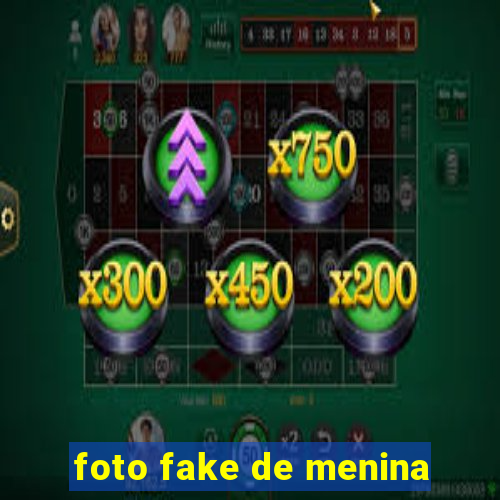 foto fake de menina