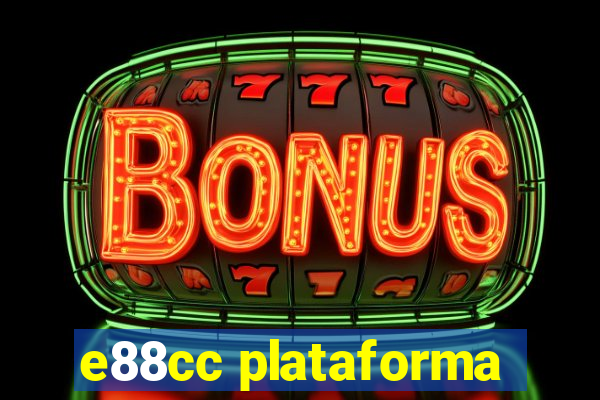 e88cc plataforma