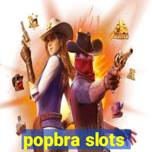 popbra slots