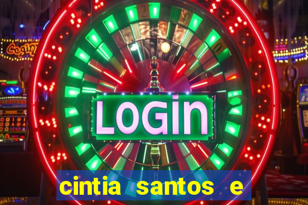 cintia santos e big macky