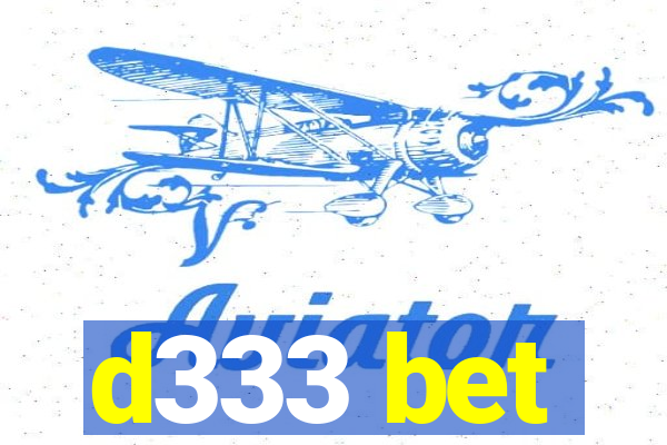 d333 bet