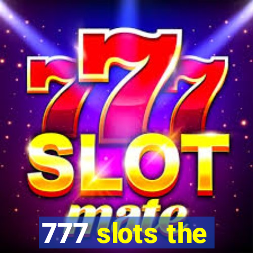777 slots the