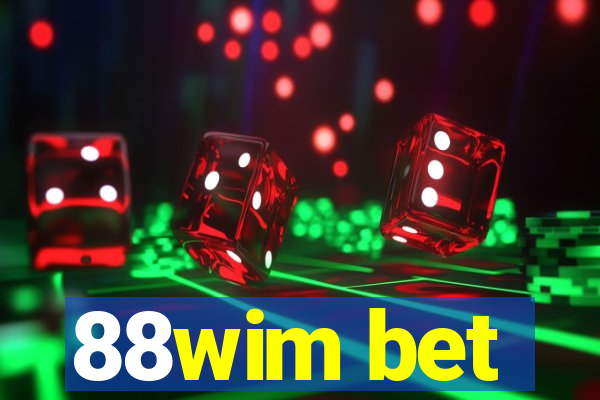 88wim bet