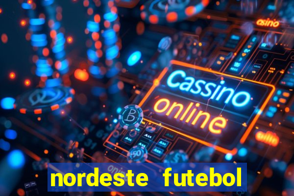 nordeste futebol vip net