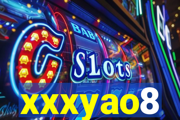 xxxyao8