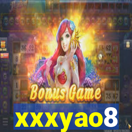 xxxyao8