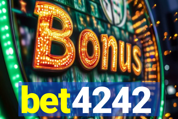 bet4242