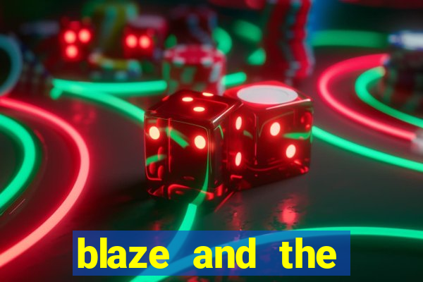 blaze and the monster machines temporada 6