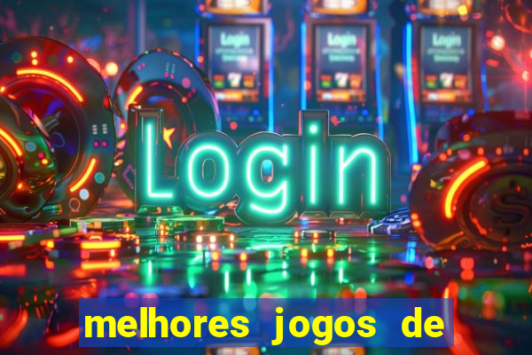 melhores jogos de ganhar dinheiro de verdade