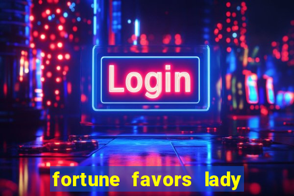 fortune favors lady nikuko legendado