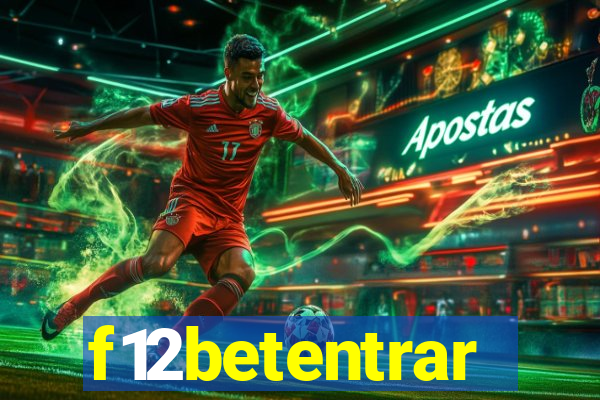 f12betentrar