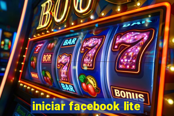 iniciar facebook lite