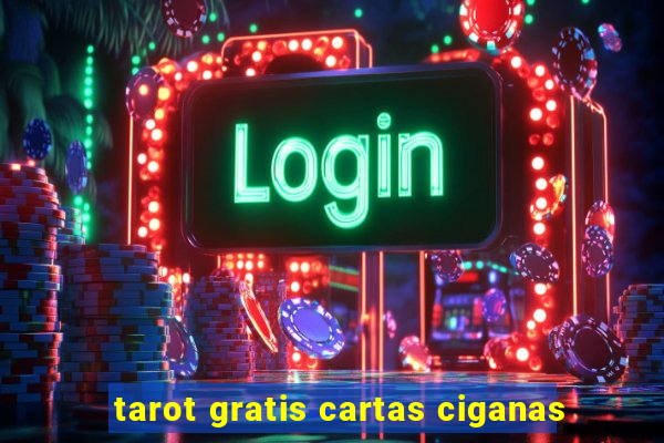 tarot gratis cartas ciganas