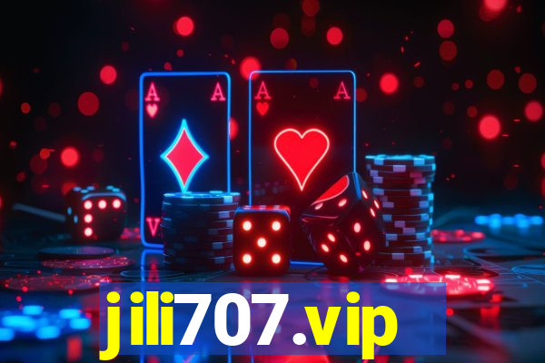 jili707.vip