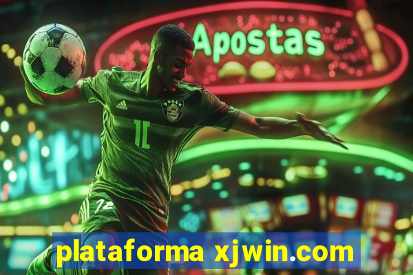 plataforma xjwin.com