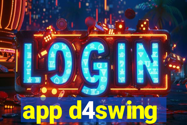 app d4swing