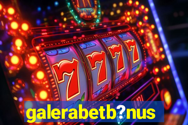 galerabetb?nus