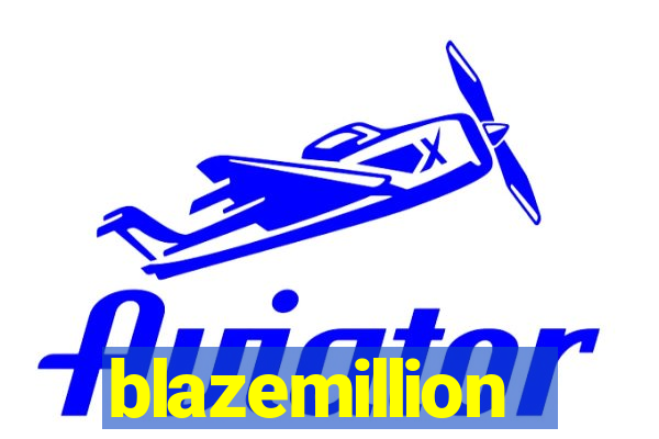 blazemillion
