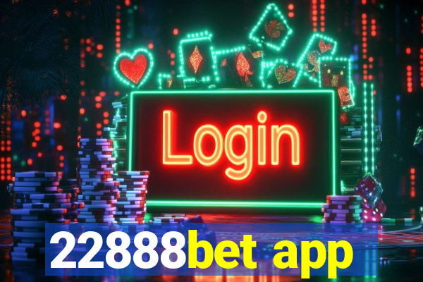 22888bet app