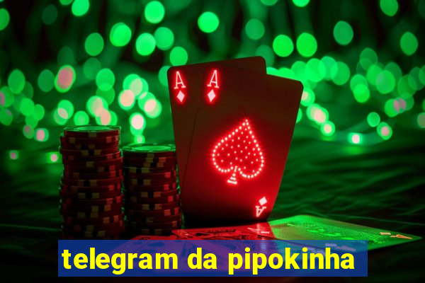 telegram da pipokinha