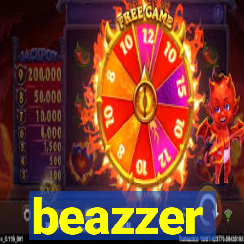 beazzer