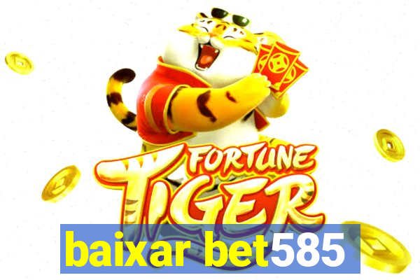 baixar bet585