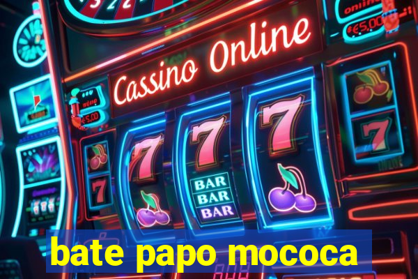 bate papo mococa
