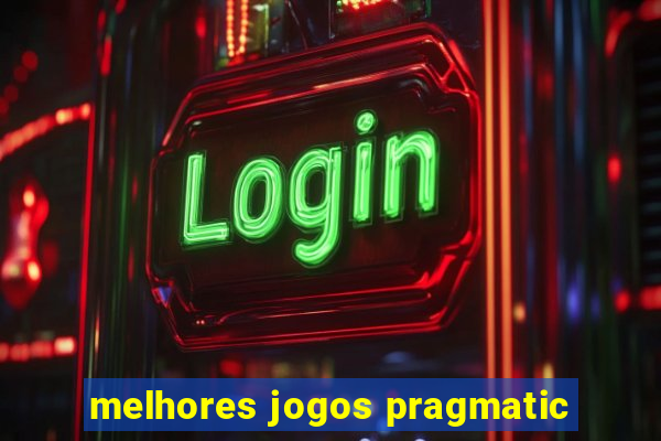 melhores jogos pragmatic