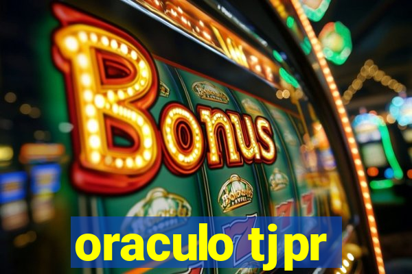 oraculo tjpr