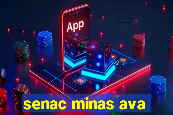 senac minas ava