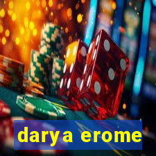 darya erome