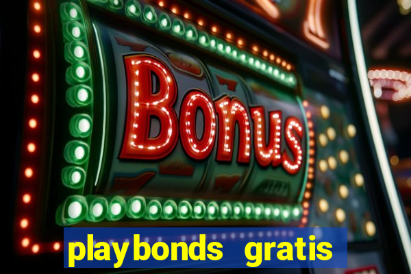 playbonds gratis jogar bingo silverball