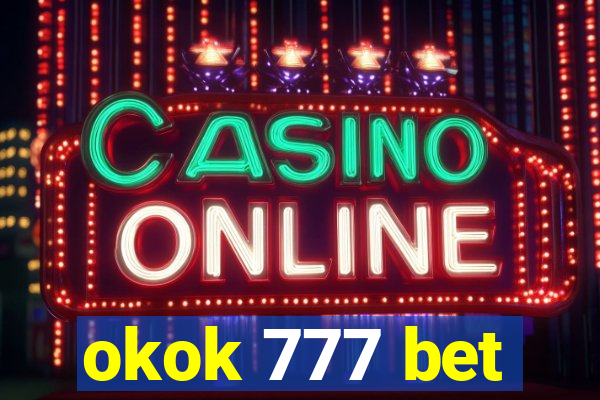 okok 777 bet