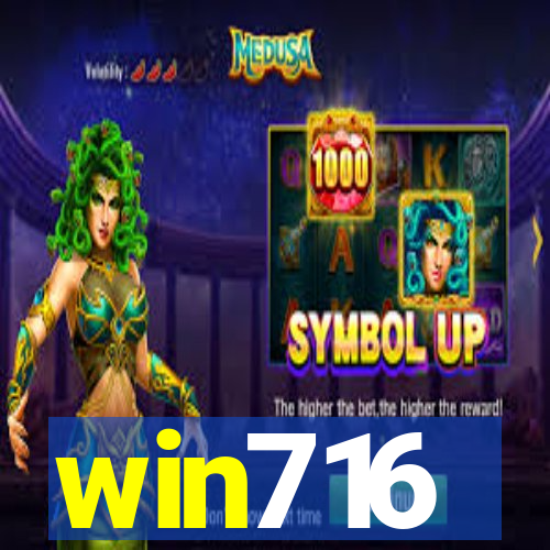 win716