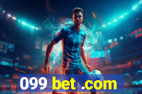 099 bet .com