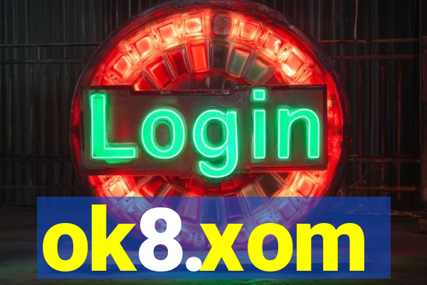 ok8.xom