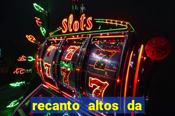 recanto altos da colina vera cruz