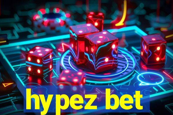 hypez bet