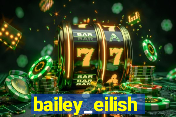 bailey_eilish