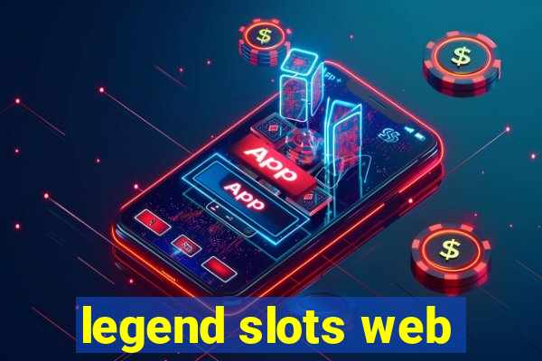 legend slots web