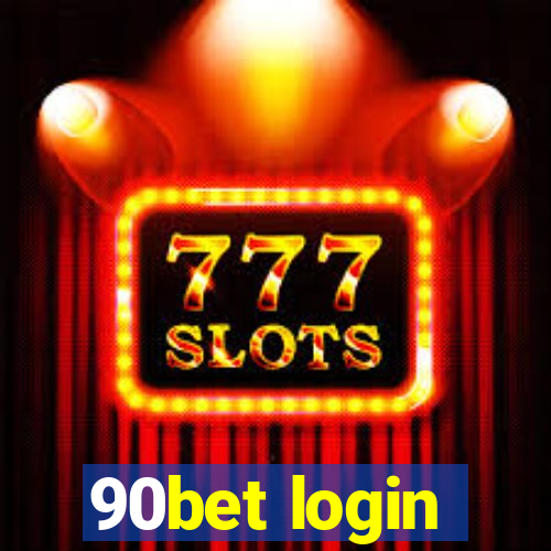 90bet login