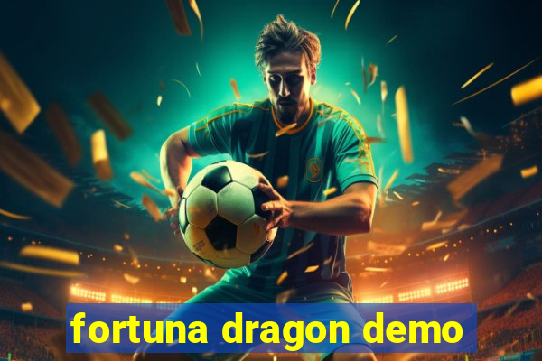 fortuna dragon demo