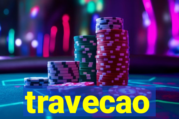 travecao