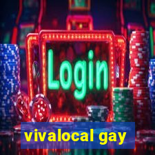 vivalocal gay