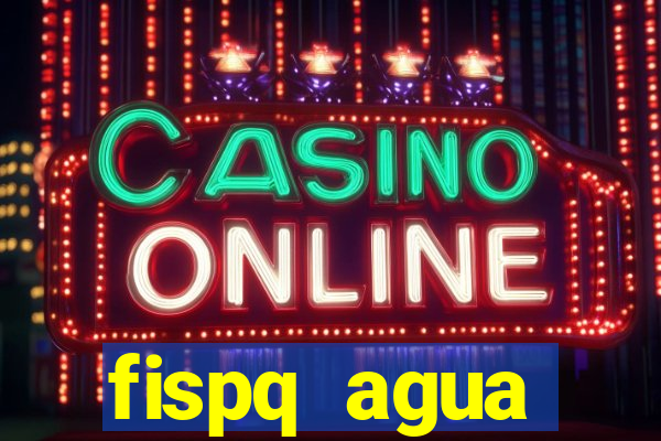 fispq agua sanitaria romax