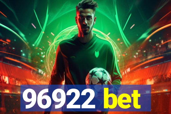 96922 bet